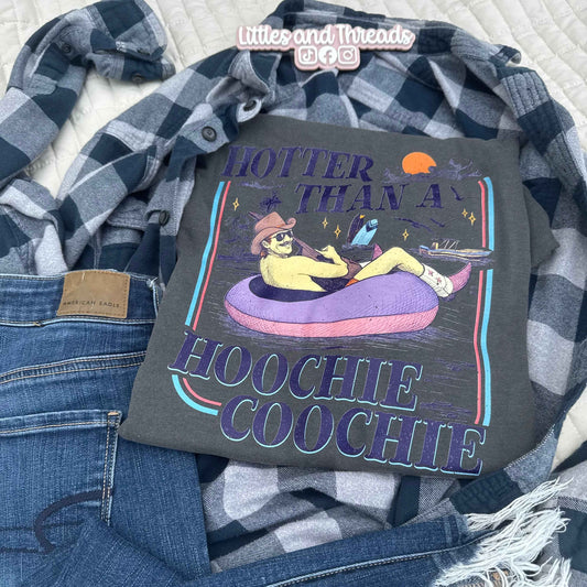 Hotter Than A Hoochie Coochie Tee