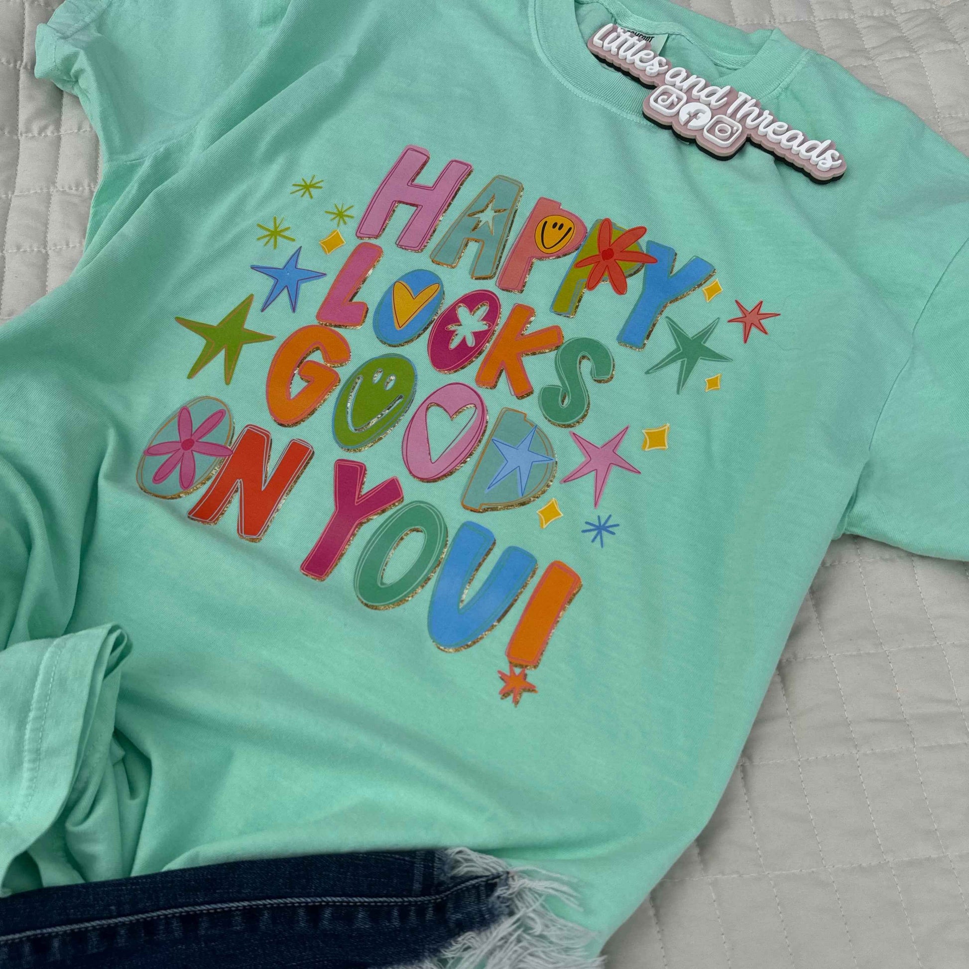 Happy Looks Good On You Tee