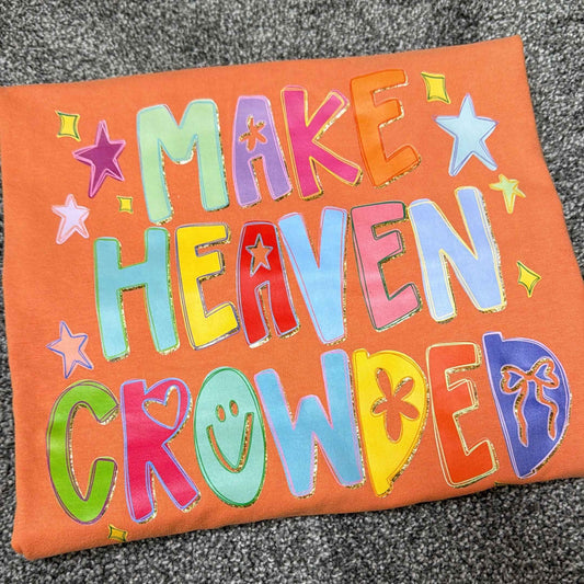 RTS-Make Heaven Crowded Tee
