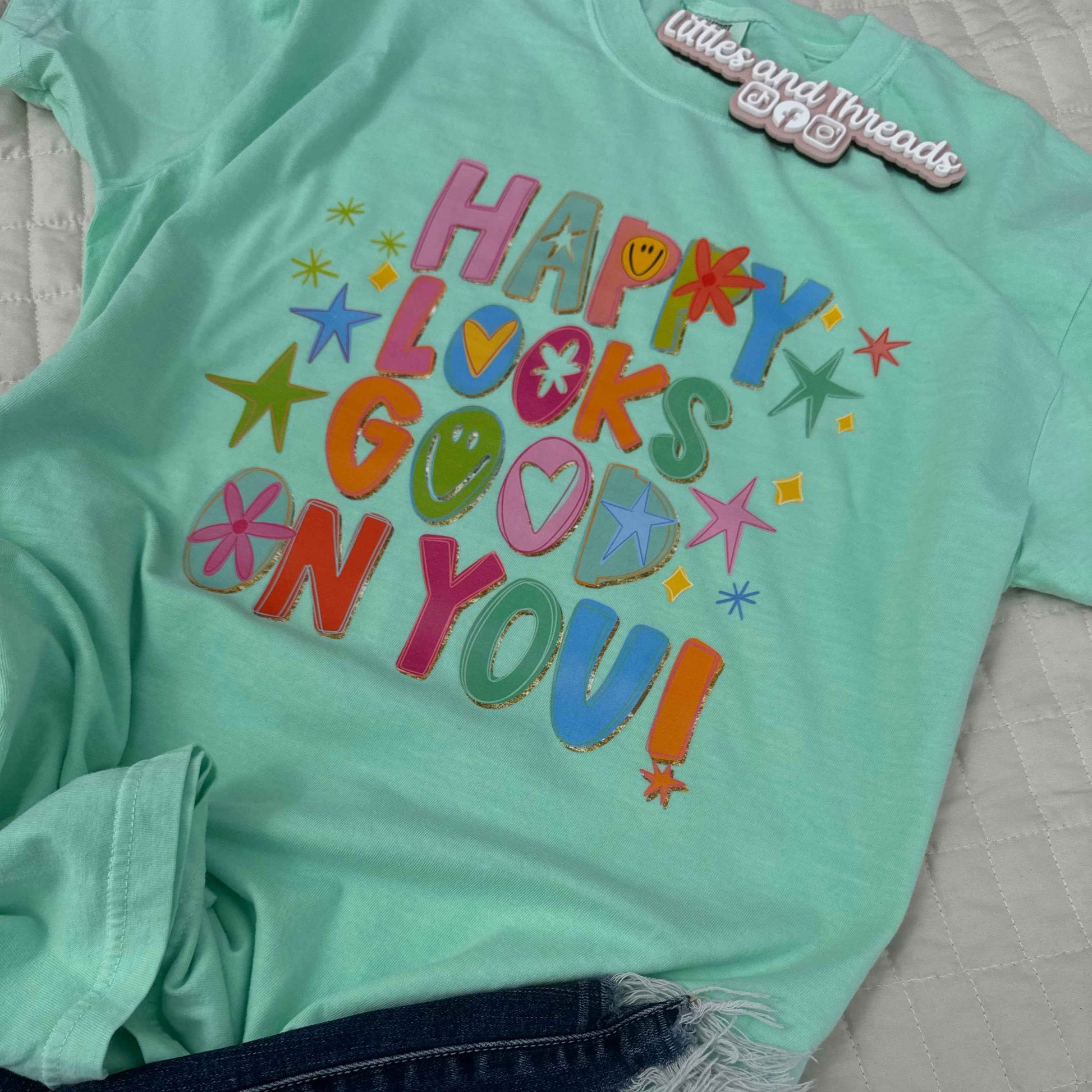 Happy Looks Good On You Tee