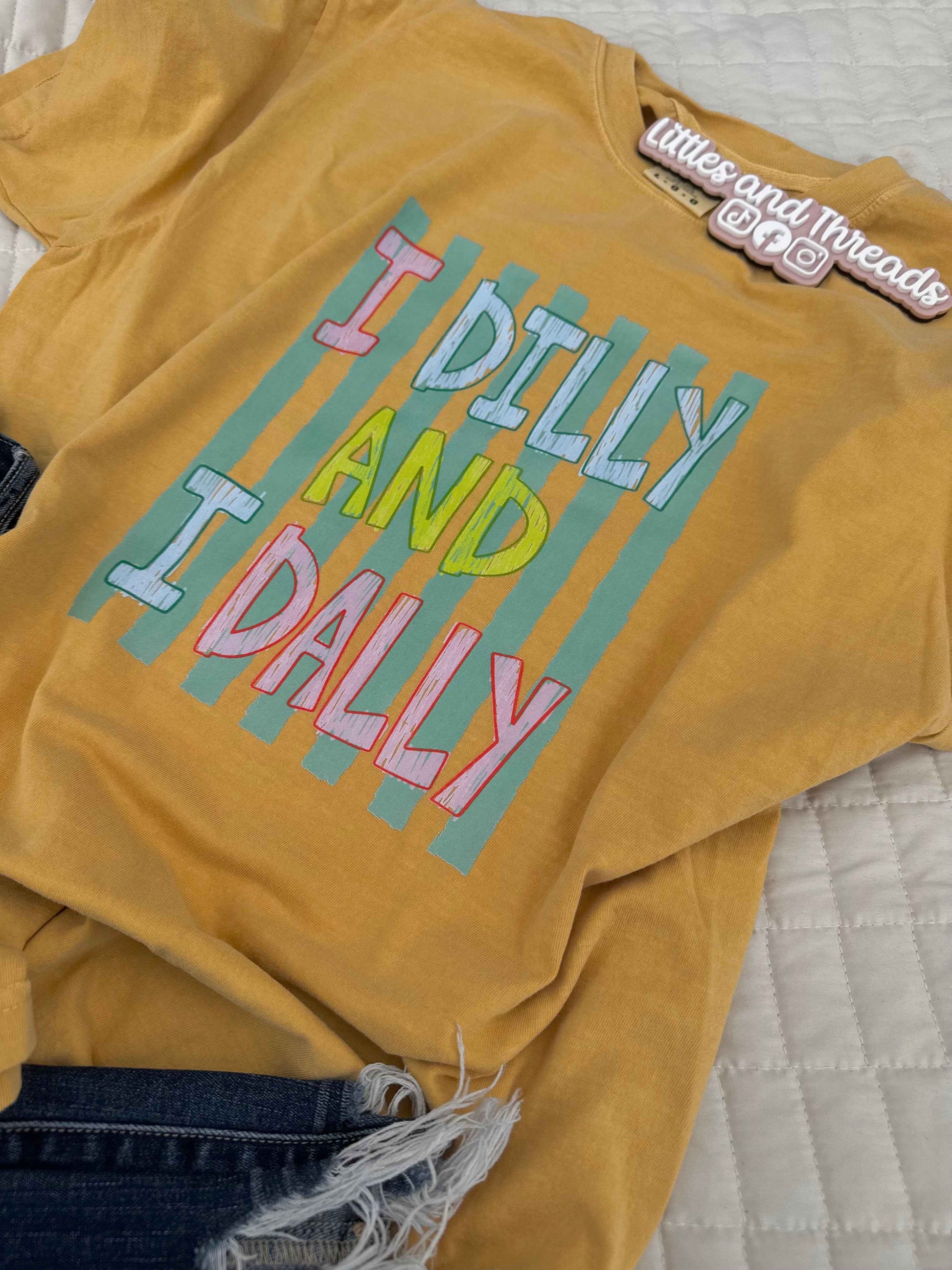 I Dilly And I Dally