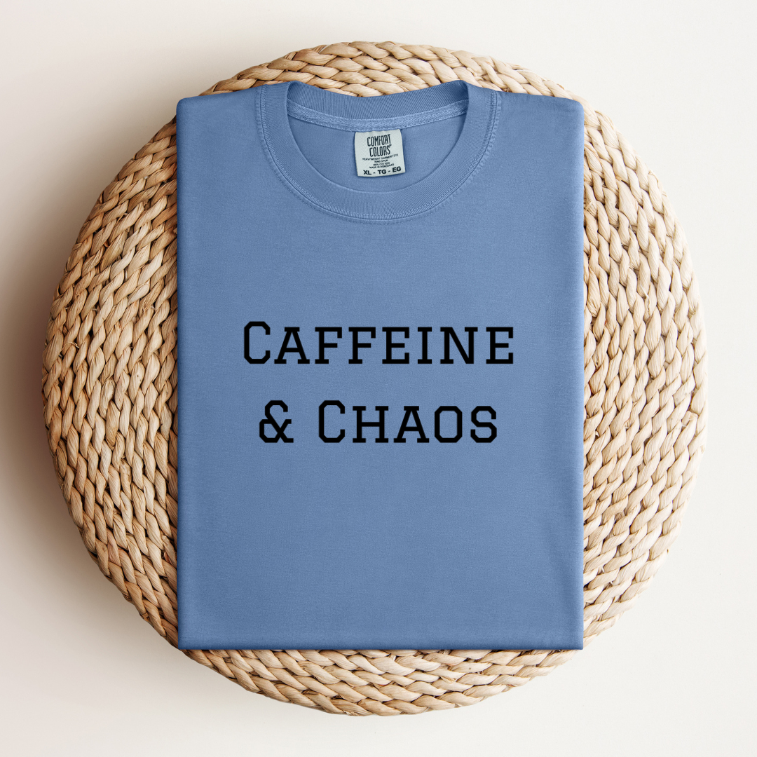 Caffeine & Chaos Tee